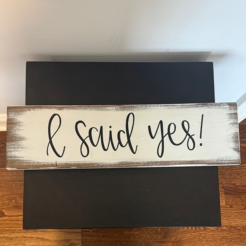 Rustic White and Brown 'I Said Yes' Wall Sign